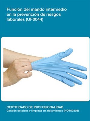 cover image of UF0044--Función del mando intermedio en la prevención de riesgos laborales